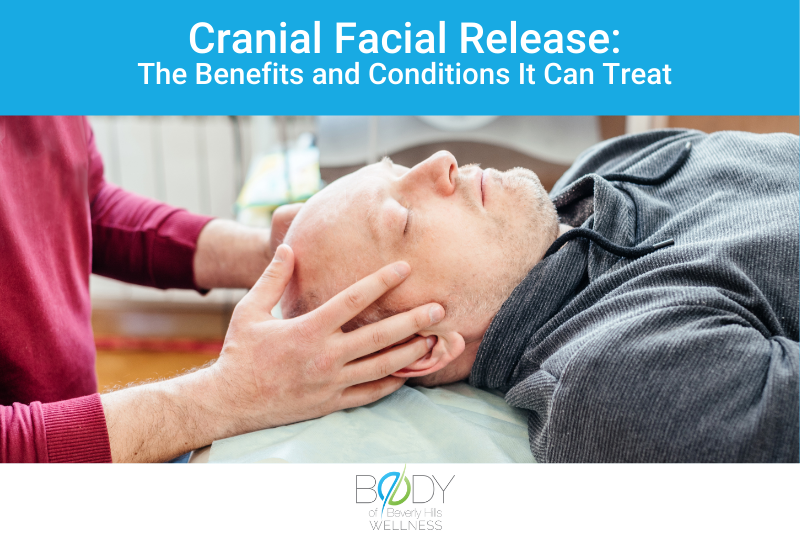 Cranial Facial Release The Benefits and Conditions It Can Treat